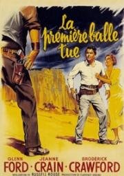 Самое быстрое оружие (The Fastest Gun Alive) (1956)