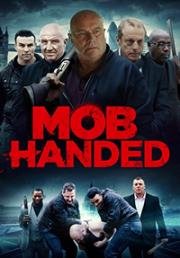 Самосуд (Mob Handed) (2016)