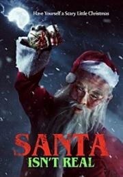 Санта не настоящий (Санта не существует) (Santa Isn't Real) (2023)