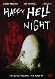 Счастливой адской ночи (Happy Hell Night) 1992