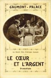 Сердце и деньги (Le Cœur et l’argent) 1912