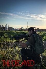 Сгнившие (The Decayed) 2017