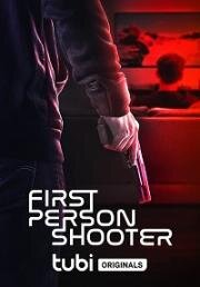 Шутер от первого лица (First Person Shooter) (2022)