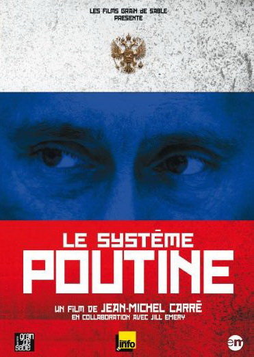 Система Путина (Le système Poutine)