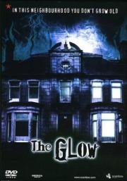 Сияние (The Glow) 2002