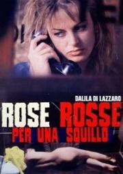Скандальные связи (Rose rosse per una squillo (Scandalous Liaisons)) (1993)