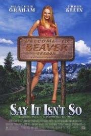 Скажи, что это не так (Say It Isn't So) (2001)