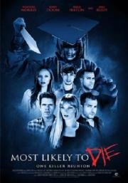 Скорее всего ты умрёшь (Most Likely To Die) (2015)