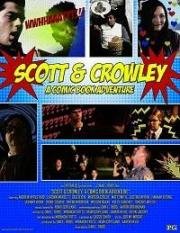 Скотт и Краули: В поисках утраченного комикса (Scott & Crowley: A Comic Book Adventure) (2017)