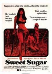 Сладкая милашка (Sweet sugar) 1972