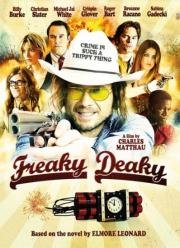 Смерть со спецэффектами (Freaky Deaky) (2012)