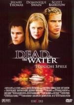 Смерть в воде (Dead In The Water) (2002)