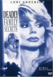 Смертельные семейные тайны (Смертельные фамильные секреты) (Deadly Family Secrets) (1995)