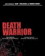 Смертоносный воин (Death Warrior) 2009