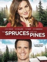 Спрусы и Пихты (The Spruces and the Pines) (2017)