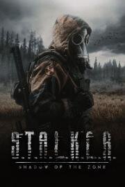 S.T.A.L.K.E.R Тень Зоны (S.T.A.L.K.E.R Shadow of the Zone) (2024)