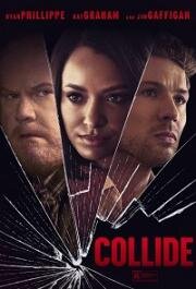 Столкновение (Collide) (2022)