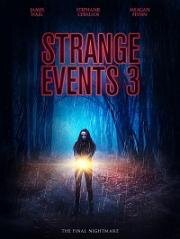 Странные дела 3 (Strange Events 3)