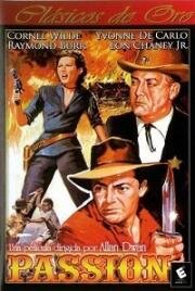 Страсть (Жажда мести) (Passion) (1954)