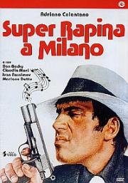 Суперограбление в Милане (Super rapina a Milano) 1964