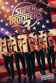 Суперполицейские 3 (Super Troopers 3) (2026)