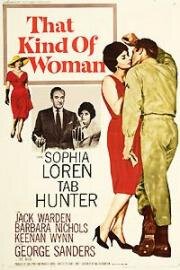 Такая женщина (That Kind of Woman) 1959