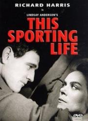 Такова спортивная жизнь (This Sporting Life) 1963