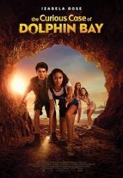 Тайна Дельфиньей бухты (The Curious Case of Dolphin Bay (The Mystery of Dolphin Bay)) 2022