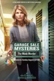Тайны гаражной распродажи. Убийство под маской (Garage Sale Mystery: The Mask Murder) (2018)