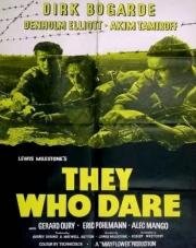 Те, которые дерзают (They Who Dare) 1954