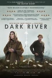 Темная река (Dark River) 2014