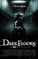 Темный этаж (Dark Floors) (2008)
