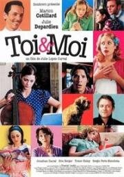 Ты и я (Toi et moi) (2006)