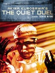 Тихая дуэль (The Quiet Duel (Shizukanaru ketto)) 1949
