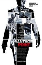 Точка обстрела (Vantage Point) (2008)