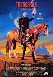 Трансеры 5: Молниеносный Дет (Trancers 5: Sudden Deth) (1994)