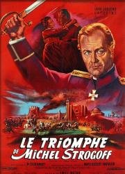 Триумф Михаила Строгова (Le triomphe de Michel Strogoff) 1961