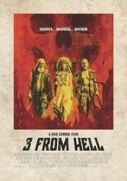 Трое из ада (Three from Hell) (2019)