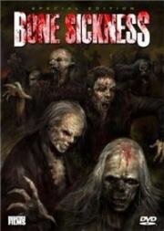 Трупный червь (Bone Sickness) (2004)