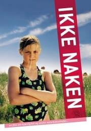 Цвет молока (Ikke Naken) (2004)