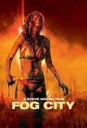 Туманный город (Fog City) (2023)