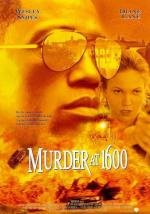 Убийство в Белом доме (Murder at 1600) (1997)