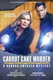 Убийство с морковным тортом: Расследование Ханны Свенсен (Carrot Cake Murder: A Hannah Swensen Mystery) (2023)
