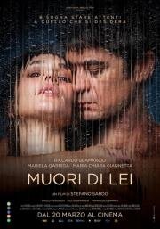 Умри от неё (Muori di lei (Close To Me)) (2024)