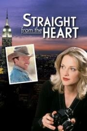 Упрямые сердца (Straight from the Heart) 2003