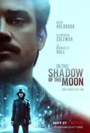 В тени луны (In The Shadow Of The Moon) (2019)