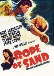 Веревка из песка (Rope of Sand) (1949)