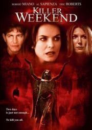 Выходные киллера (Killer Weekend) (2004)