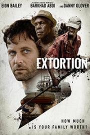 Вымогательство (Extortion) (2017)
