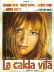 Во все тяжкие (La calda vita) (1963)